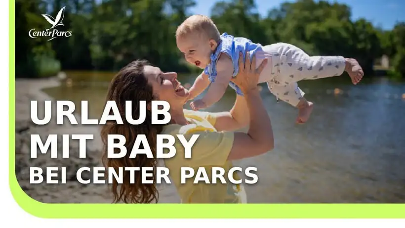 Ferienpark mit Baby bzw. Kleinkind Video 2